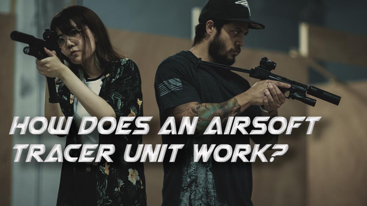 How Does an Airsoft Tracer Unit Work? AIRSOFT BLOG REDWOLF AIRSOFT