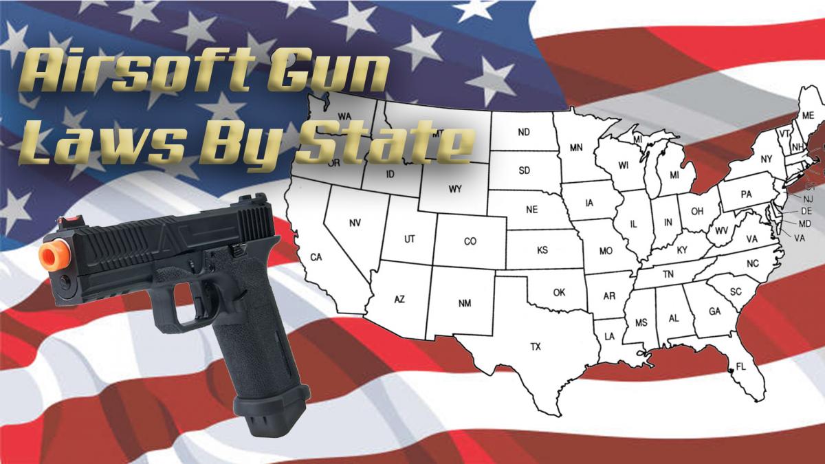 Airsoft Gun Laws by State