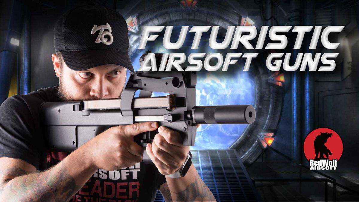 Futuristic Airsoft Guns | 2024 Ultimate Guide