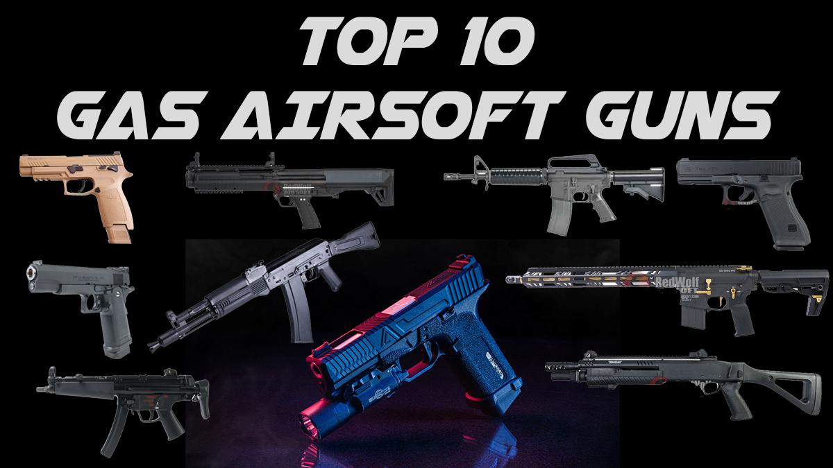 10 Best Gas Airsoft Guns: 2023 Ultimate Guide | Redwolf Airsoft