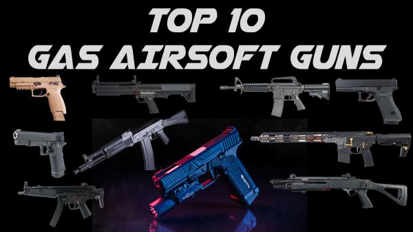 Best Gas GBB Airsoft Guns | 2024 Ultimate Guide